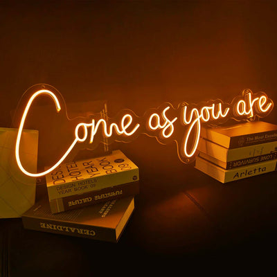 Come As You Are Led Neon Sign Neon Light