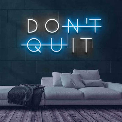 Don't quit Led Neon Sign Neon Light