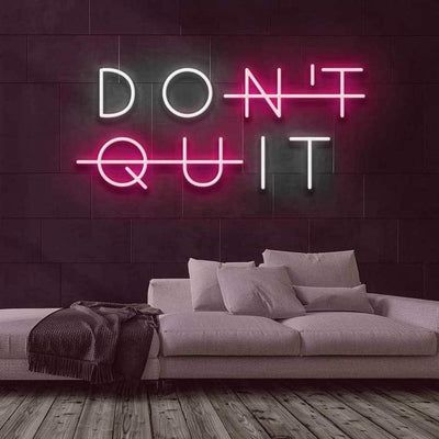 Don't quit Led Neon Sign Neon Light